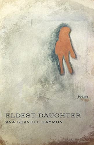 Stock image for Eldest Daughter: Poems for sale by Montclair Book Center
