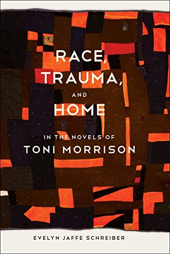 Stock image for Race, Trauma, and Home in the Novels of Toni Morrison (Southern Literary Studies) for sale by Books Unplugged
