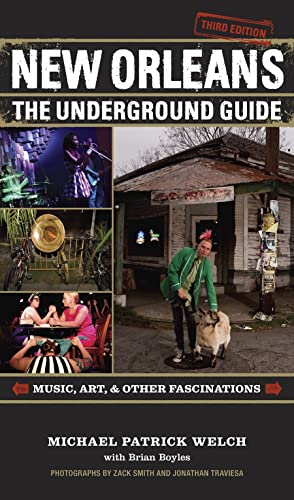 Stock image for New Orleans : The Underground Guide, 3rd Edition for sale by Better World Books