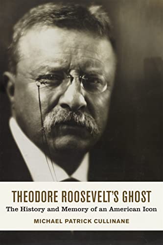 Beispielbild fr Theodore Roosevelt's Ghost zum Verkauf von Blackwell's