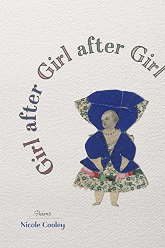 Stock image for Girl After Girl After Girl: Poems for sale by ThriftBooks-Atlanta