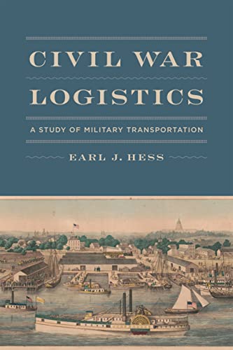 Beispielbild fr Civil War Logistics zum Verkauf von Blackwell's