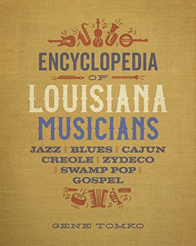 Beispielbild fr Encyclopedia of Louisiana Musicians zum Verkauf von Blackwell's