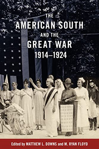 Stock image for The American South and the Great War, 1914-1924 for sale by Chiron Media