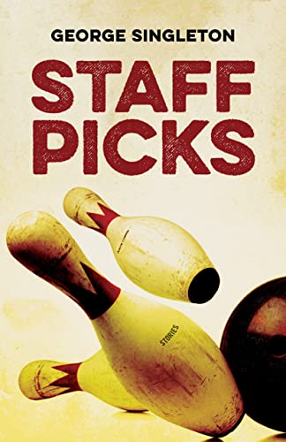 Beispielbild fr Staff Picks: Stories (Yellow Shoe Fiction) zum Verkauf von BookHolders