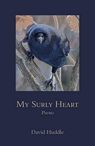 Stock image for My Surly Heart: Poems for sale by ThriftBooks-Dallas