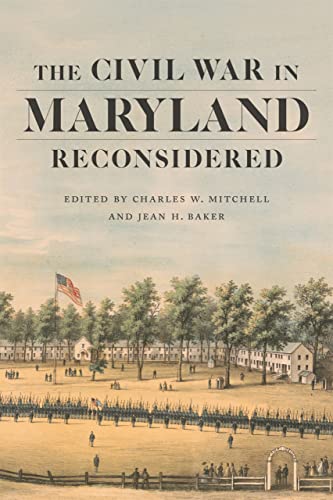 Stock image for The Civil War in Maryland Reconsidered for sale by Revaluation Books