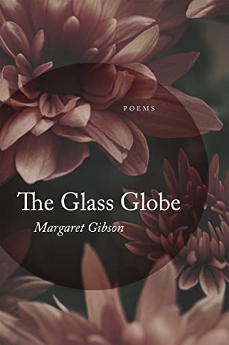 Beispielbild fr The Glass Globe: Poems zum Verkauf von BooksRun