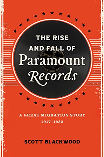 Beispielbild fr The Rise and Fall of Paramount Records zum Verkauf von Blackwell's