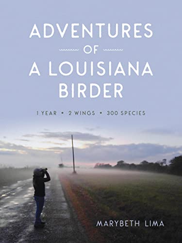 Beispielbild fr Adventures of a Louisiana Birder zum Verkauf von Blackwell's