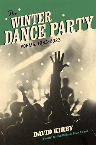 Beispielbild fr The Winter Dance Party: Poems, 1983?2023 zum Verkauf von California Books