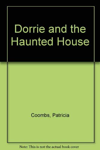 Dorrie and the Haunted House (Book and Audio Cassette Set) (9780807200209) by Coombs, Patricia