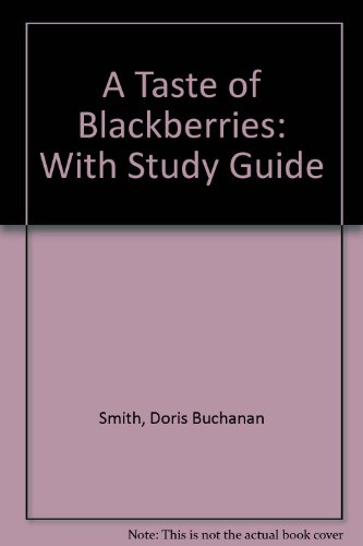 A TASTE OF BLACKBERRIES - Smith, Doris Buchanan, Illustrated by Charles Robinson, Illustrated by Robinson, Charles