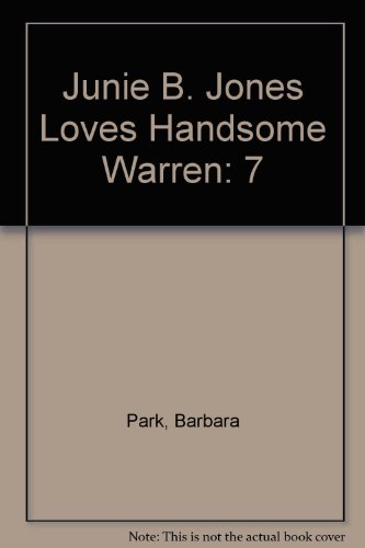 9780807206430: Junie B. Jones Loves Handsome Warren: 7