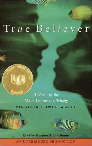 True Believer (9780807206928) by Virginia Euwer Wolff