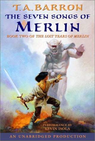 The Seven Songs of Merlin (Lost Years of Merlin) (9780807209585) by Barron, T.A.