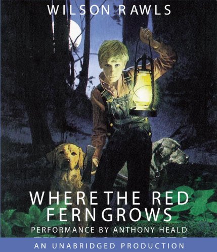 Where the Red Fern G (Lib)(CD) (9780807211571) by Wilson Rawls