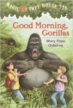 Follow the Reader #26: Good Morning, Gorillas (Magic Tree House) (9780807211748) by OSBORNE, MARY POPE