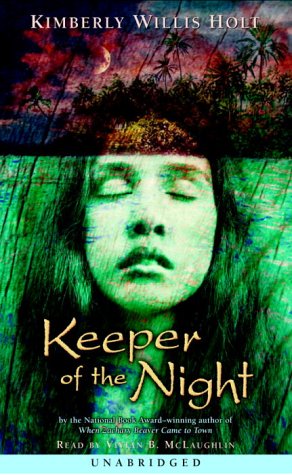 Keeper of the Night (9780807215708) by Holt, Kimberly Willis