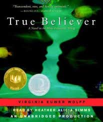 True Believer (Lib)(CD) (Make Lemonade Trilogy) (9780807216149) by Virginia Euwer Wolff