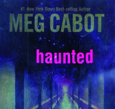 Haunted: A Tale of the Mediator (9780807216224) by Cabot, Meg