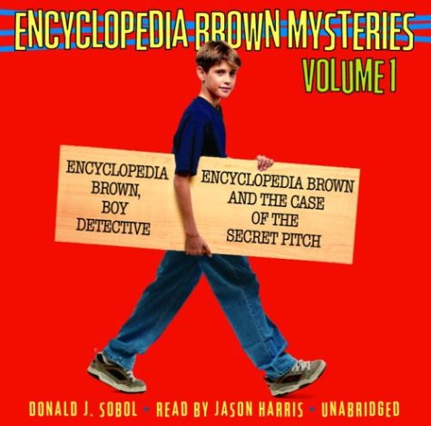 Stock image for Encyclopedia Brown Mysteries, Volume 1: Boy Detective; The Case of the Secret Pitch for sale by Dream Books Co.