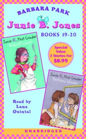 Stock image for Junie B., First Grader: Boss of Lunch; Junie B., First Grader:Toothless Wonder: Junie B. Jones #19 and #20 for sale by The Yard Sale Store