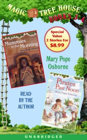 Magic Tree House: Books 3 and 4: Mummies in the Morning, Pirates Past Noon (9780807220245) by Osborne, Mary Pope