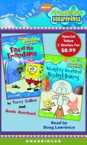 SpongeBob Squarepants: Chapter Books 1 and 2: #1: Tea at Treedome; #2: Naughty Nautical Neighbors (9780807220399) by Auerbach, Annie; Collins, Terry