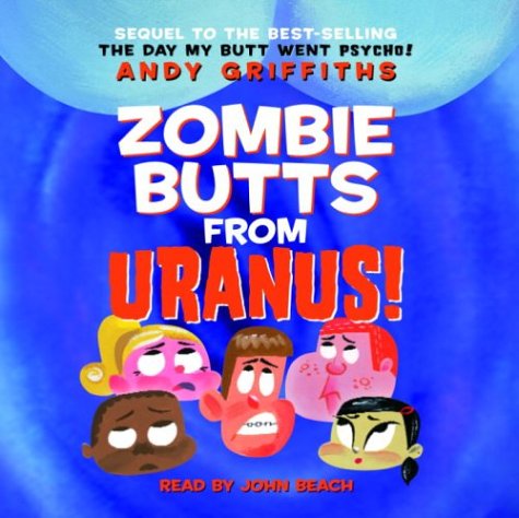 Stock image for Zombie Butts from Uranus! for sale by The Yard Sale Store