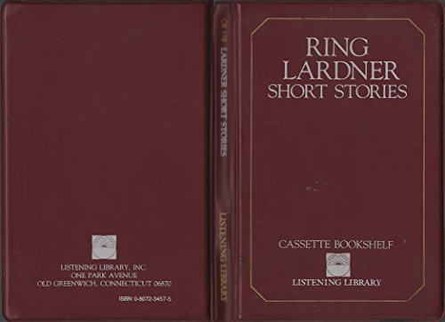 Ring Lardner Short Stories (9780807234570) by Lardner, Ring