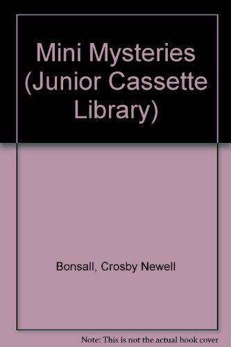 Mini Mysteries (Junior Cassette Library) (9780807243626) by Bonsall, Crosby Newell; Platt, Kin; Lawrence, James