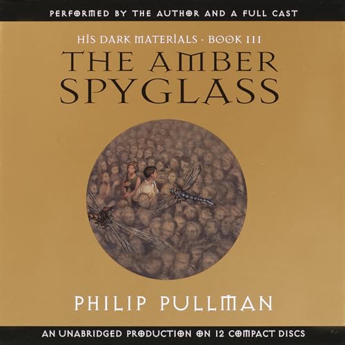 Stock image for His Dark Materials: The Amber Spyglass (Book 3): His Dark Materials Book Three for sale by Booketeria Inc.