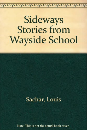 Sideways Stories from Wayside School (9780807274019) by Louis Sachar