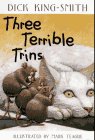Three Terrible Trins (9780807276006) by Dick King-Smith