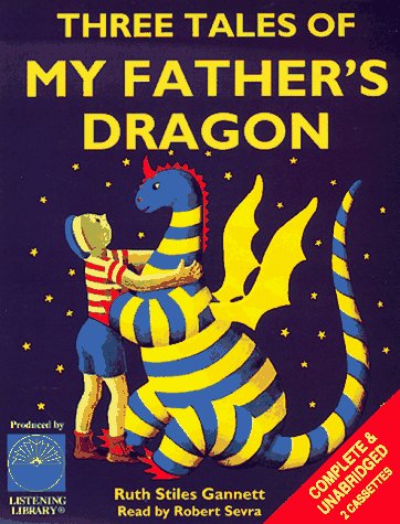 Stock image for Three Tales of My Father's Dragon: My Father's Dragon; Elmer and the Dragon; The Dragons of Blueland for sale by Irish Booksellers