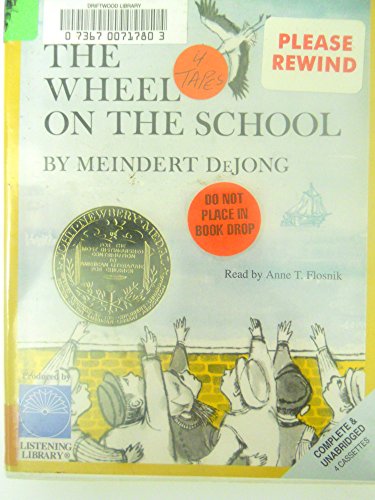 The Wheel on the School (9780807281093) by Meindert DeJong