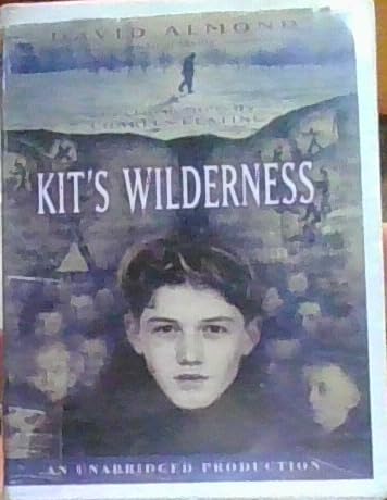 Kit's Wilderness (9780807282151) by DAVID ALMOND