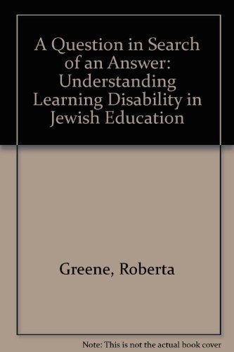 Stock image for A Question in Search of an Answer: Understanding Learning Disability in Jewish Education. for sale by Henry Hollander, Bookseller