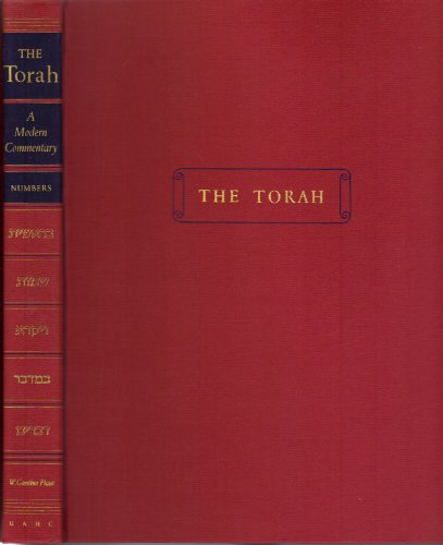The Torah: A Modern Commentary. Volume IV Numbers