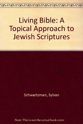 Imagen de stock para Living Bible: A Topical Approach to Jewish Scriptures