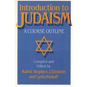 Beispielbild fr Introduction to Judaism : A Course Outline zum Verkauf von Better World Books