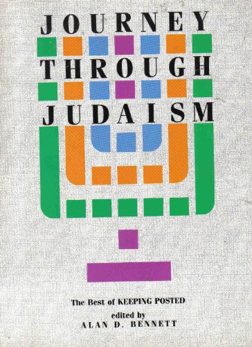 Beispielbild fr Journey Through Judaism: The Best of Keeping Posted zum Verkauf von Wonder Book