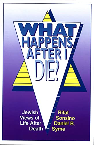 Beispielbild fr What Happens After I Die?: Jewish Views of Life After Death zum Verkauf von SecondSale