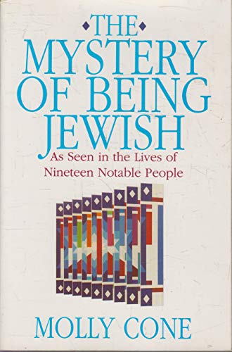 Imagen de archivo de The Mystery of Being Jewish : As Seen in the Lives of Nineteen Notable People a la venta por Better World Books: West