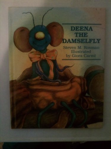 Imagen de archivo de Deena the Damselfly a la venta por Better World Books