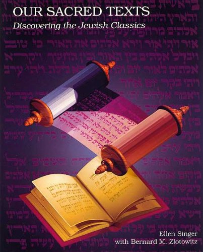 Stock image for Our Sacred Texts: Discovering the Jewish Classics for sale by Wonder Book