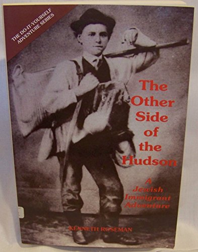 Beispielbild fr The Other Side of the Hudson: A Jewish Immigrant Adventure zum Verkauf von ThriftBooks-Phoenix