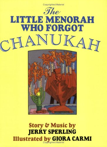 Stock image for The Little Menorah Who Forgot Chanukah for sale by SecondSale