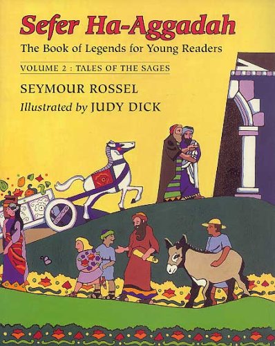 Beispielbild fr Sefer Ha-Aggadah: The Book of Legends for Young Readers - Tales of the Sages zum Verkauf von Wonder Book